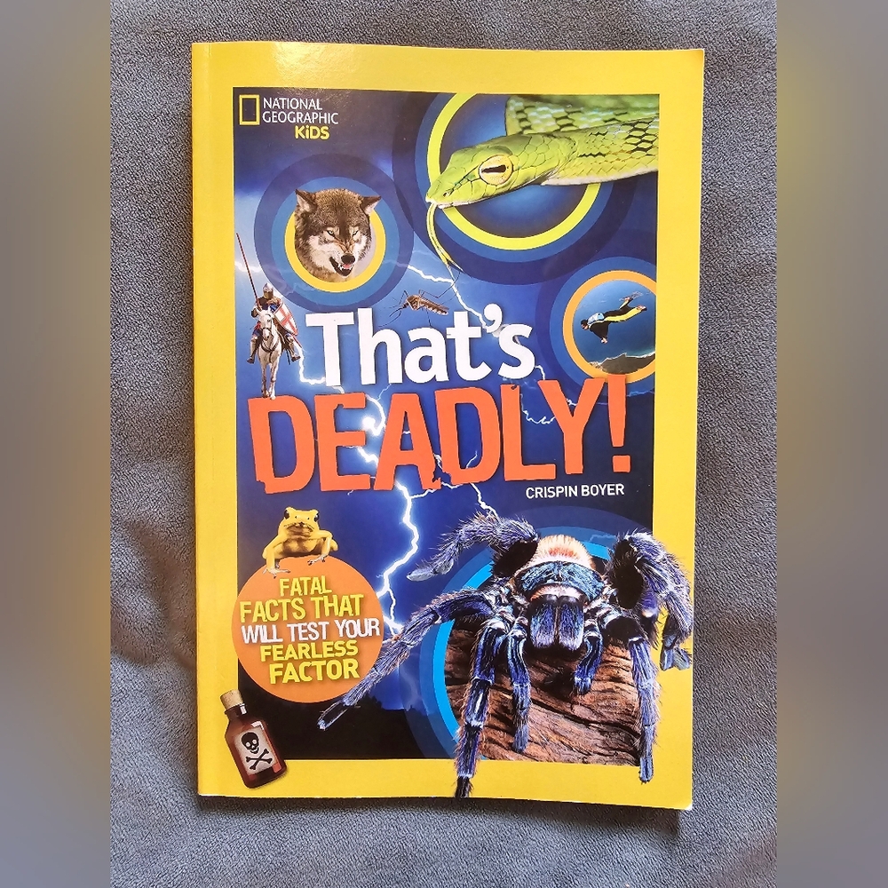 That's Deadly!: Fatal Facts That Will Test Your Fearless Factor